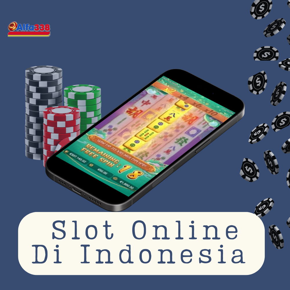 Slot Online Di Indonesia Alfa338